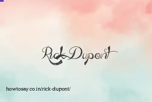 Rick Dupont