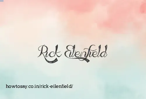 Rick Eilenfield