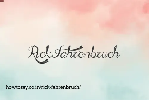 Rick Fahrenbruch