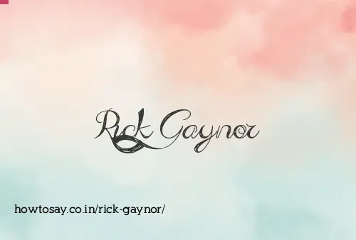 Rick Gaynor