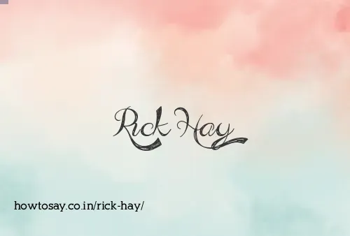 Rick Hay