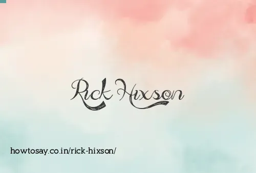 Rick Hixson