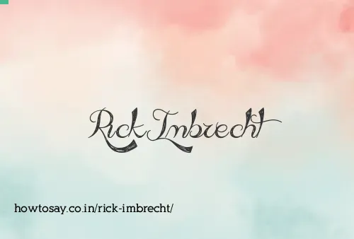 Rick Imbrecht