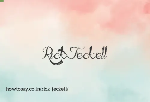Rick Jeckell