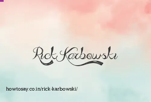 Rick Karbowski