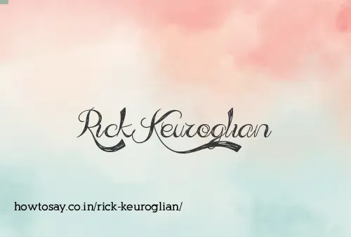 Rick Keuroglian