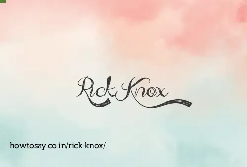 Rick Knox
