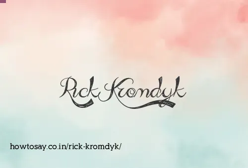 Rick Kromdyk