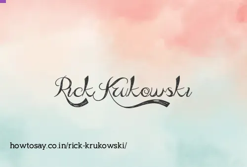 Rick Krukowski