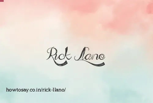 Rick Llano