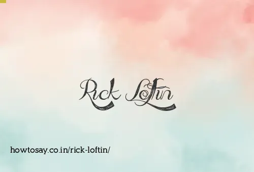 Rick Loftin
