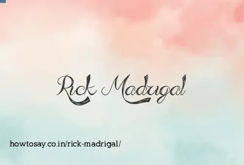 Rick Madrigal