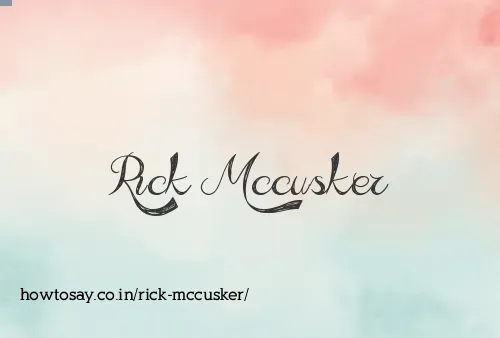 Rick Mccusker