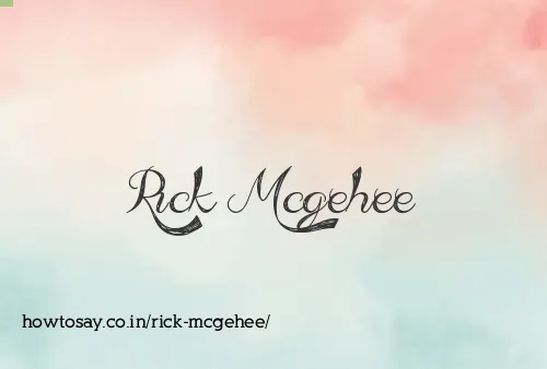 Rick Mcgehee