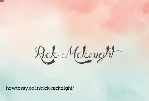 Rick Mcknight