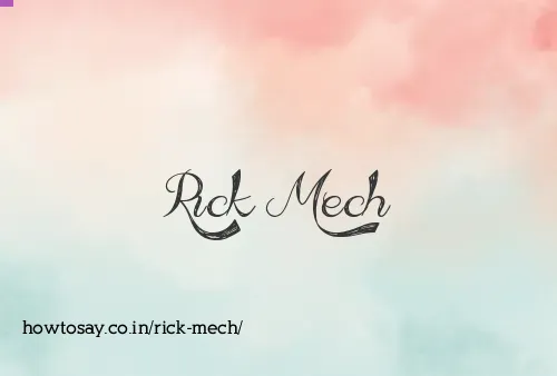 Rick Mech