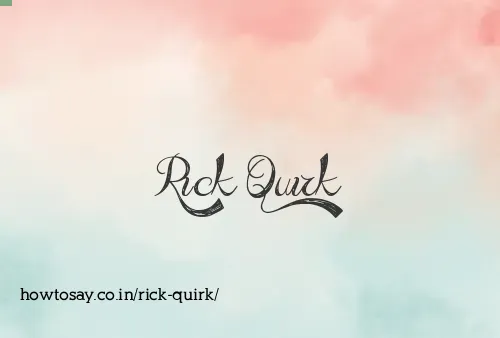 Rick Quirk