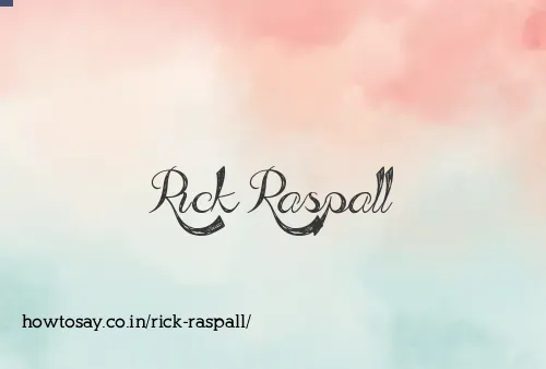 Rick Raspall
