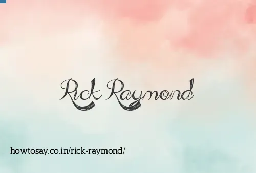 Rick Raymond