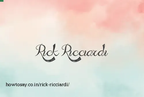 Rick Ricciardi