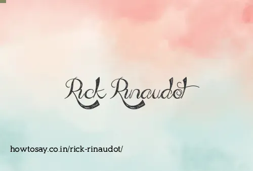 Rick Rinaudot