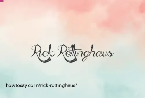 Rick Rottinghaus