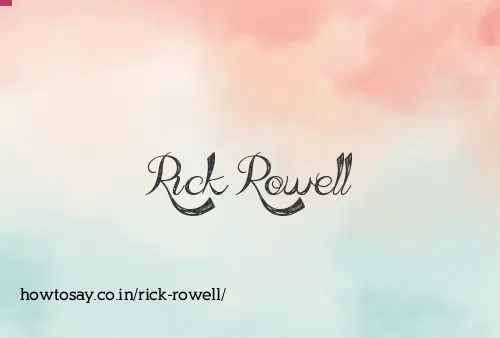 Rick Rowell