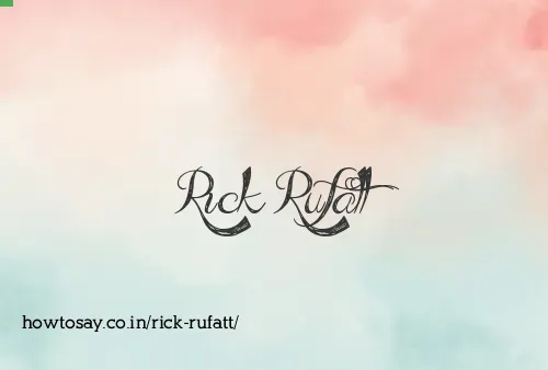 Rick Rufatt