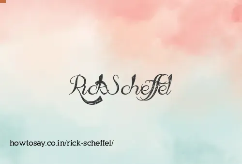 Rick Scheffel