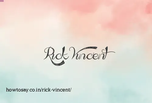 Rick Vincent