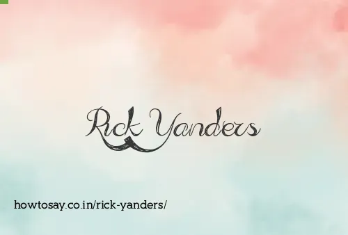 Rick Yanders