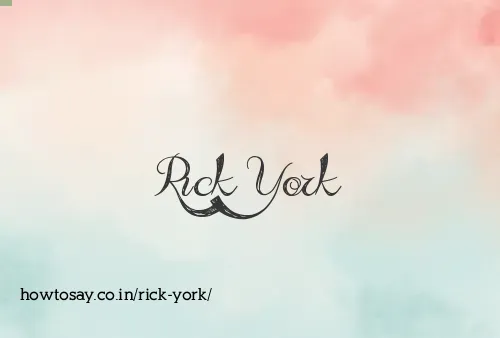 Rick York