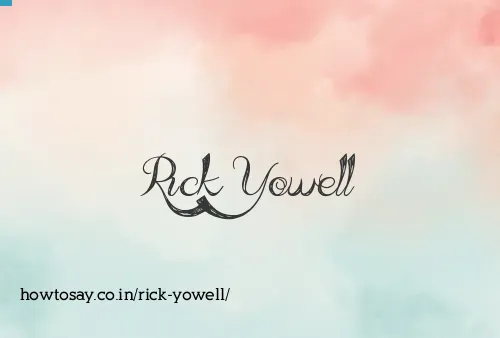 Rick Yowell