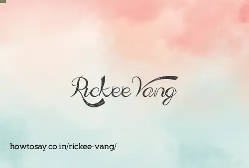 Rickee Vang
