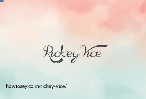 Rickey Vice