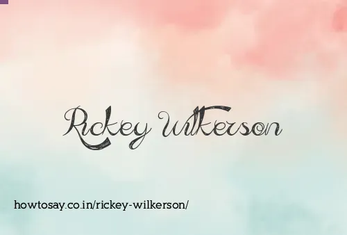 Rickey Wilkerson