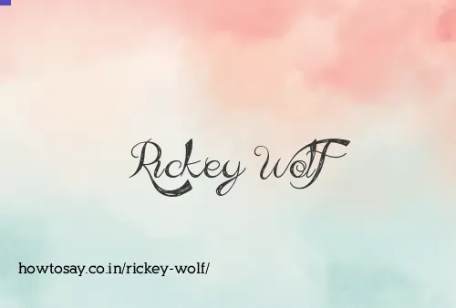 Rickey Wolf
