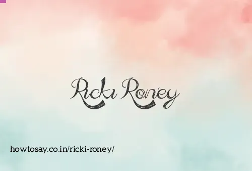 Ricki Roney