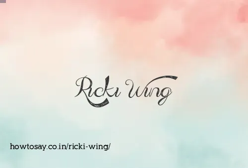 Ricki Wing