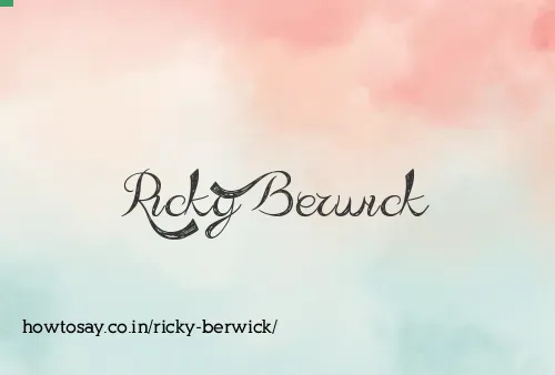 Ricky Berwick