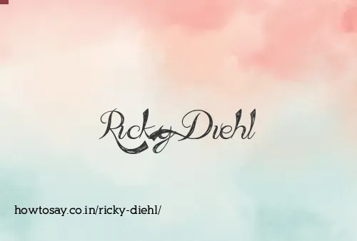 Ricky Diehl