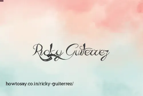 Ricky Guiterrez