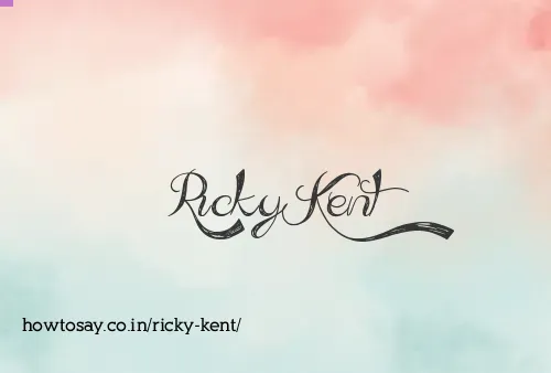 Ricky Kent