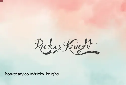 Ricky Knight