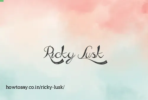 Ricky Lusk