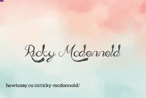 Ricky Mcdonnold