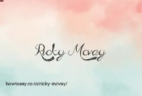 Ricky Mcvay