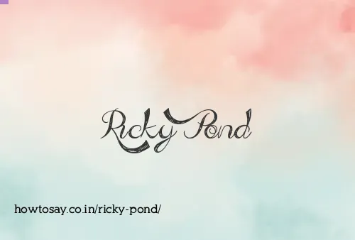 Ricky Pond