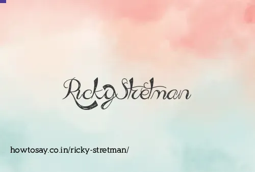 Ricky Stretman