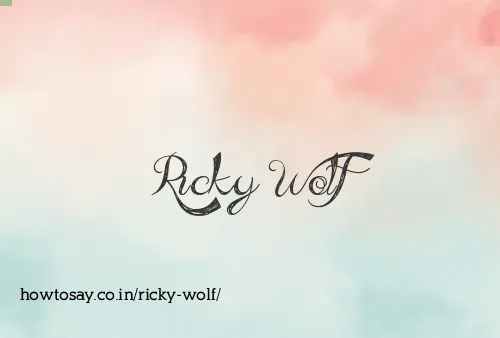 Ricky Wolf